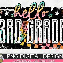 hello 3rd grade grunge colorful png print file for sublimation or print, dtg, school sublimation, school designs, back t