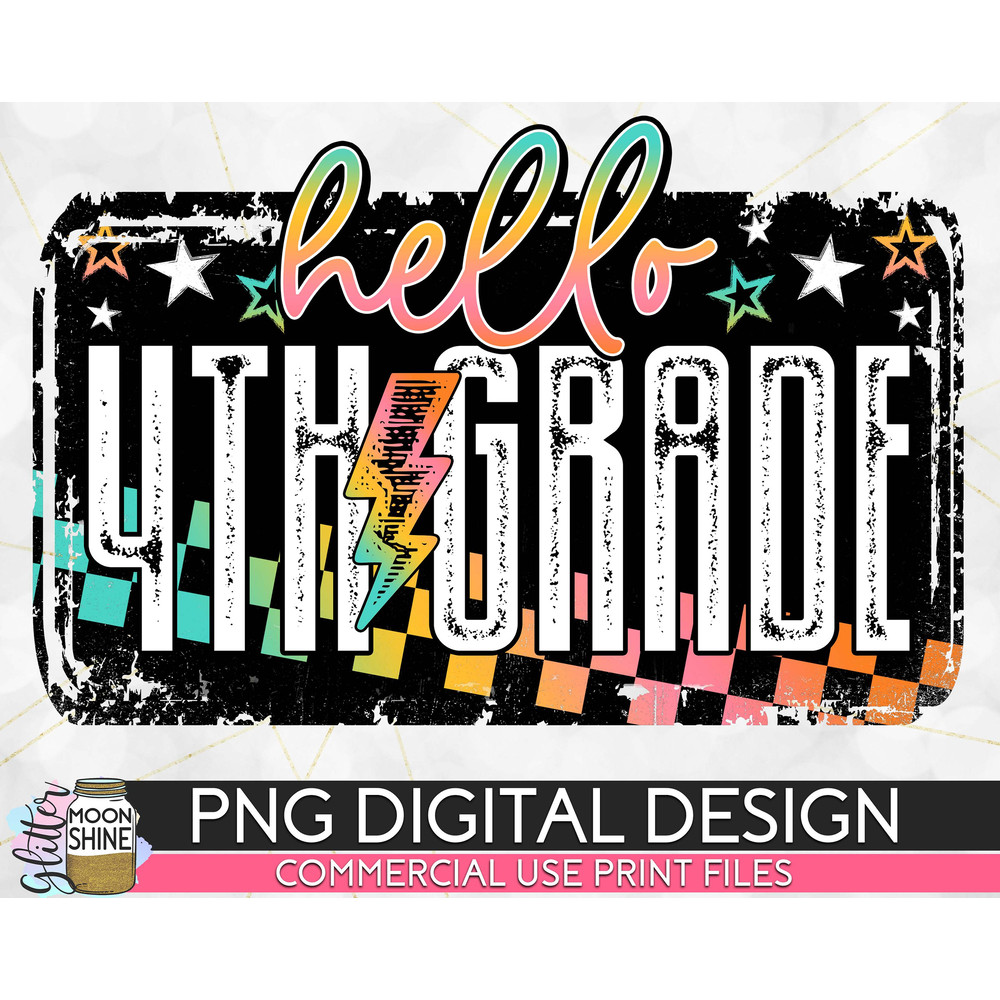 Hello 4th Grade Grunge Colorful PNG Print File for Sublimation Or Print, DTG, School Sublimation, School Designs, Back to School, Teacher - 1.jpg