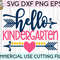 Hello Kindergarten svg eps png cutting files for silhouette cameo cricut, Back to School, First Day of Kinder, Teacher, Teaching, Cute Girly - 2.jpg