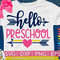 Hello Preschool svg dxf eps png cutting files for silhouette cameo cricut, Back to School, First Day of Pre-K, Teacher, Teaching, Cute Arrow - 1.jpg