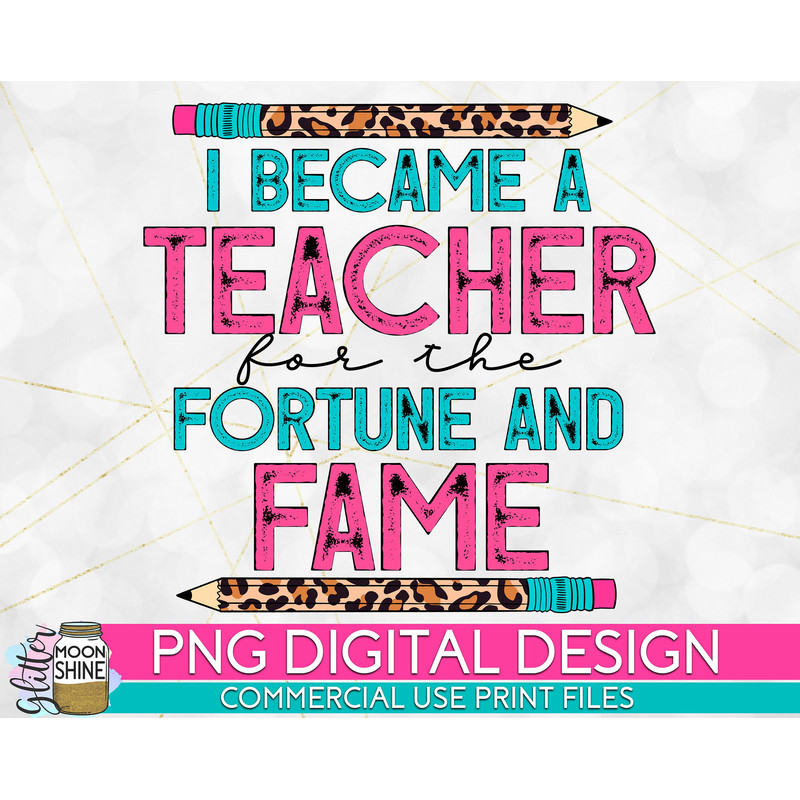I Became A Teacher Leopard PNG Print File for Sublimation Or Print, Retro Sublimation, Teacher, Be Kind, Teaching, School - 1.jpg