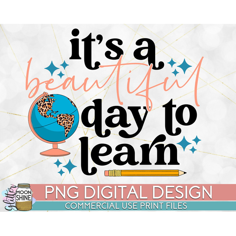 It's A Beautiful Day To Learn Leopard PNG Print File for Sublimation Or Print, Retro Sublimation, Teacher, Be Kind, Teaching, School - 1.jpg