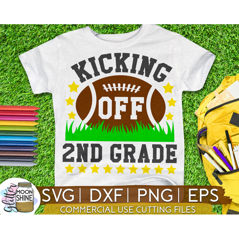 Kicking Off 2nd Grade svg eps png cutting files for silhouette cameo cricut, Boys Back to School, First Day of school, Second Grade Football - 1.jpg