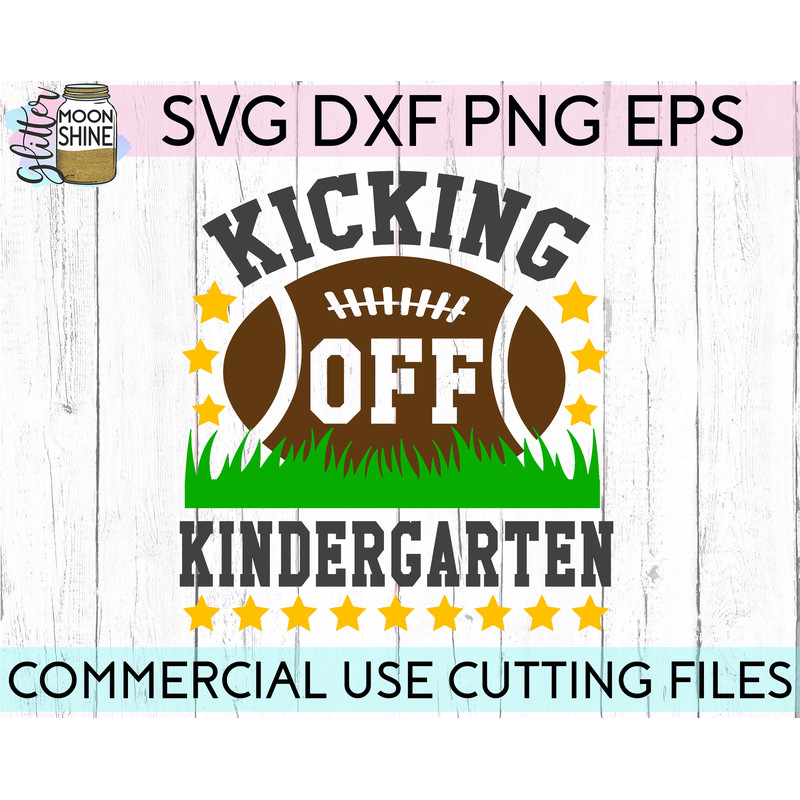 Kicking Off Kindergarten svg eps png cutting files for silhouette cameo cricut, Boys Back to School, First Day of school, Kinder, Football - 2.jpg