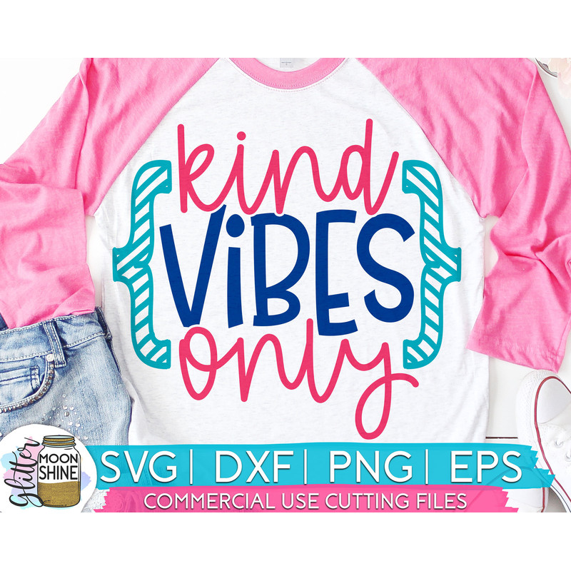 Kind Vibes Only svg eps dxf png cutting files for silhouette cameo cricut, Teaching, Teacher Quotes, Teacher Design, Sublimation - 1.jpg