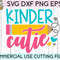 Kinder Cutie svg eps png cutting files for silhouette cameo cricut, Back to School, First Day of Kindergarten, Teacher, Teaching, Cute Girly - 2.jpg