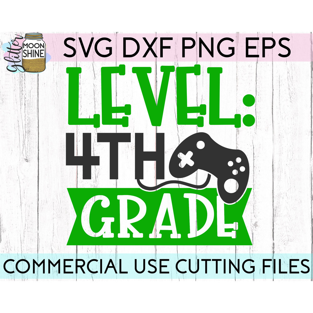 Level 4th Grade svg eps png cutting files for silhouette cameo cricut, Back to School, First Day of School, Teacher, Teaching, Cute - 2.jpg