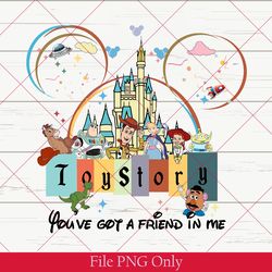 cute you've got a friend in me toy story png, toy story png, toy story, toy story png, disneyland png, disney world png