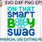 On That Smart Boy Swag svg dxf png eps Files for Cutting Machines Cameo Cricut, Cute, Boys, Kids, Funny, STEM, Back To School, First Day of - 2.jpg
