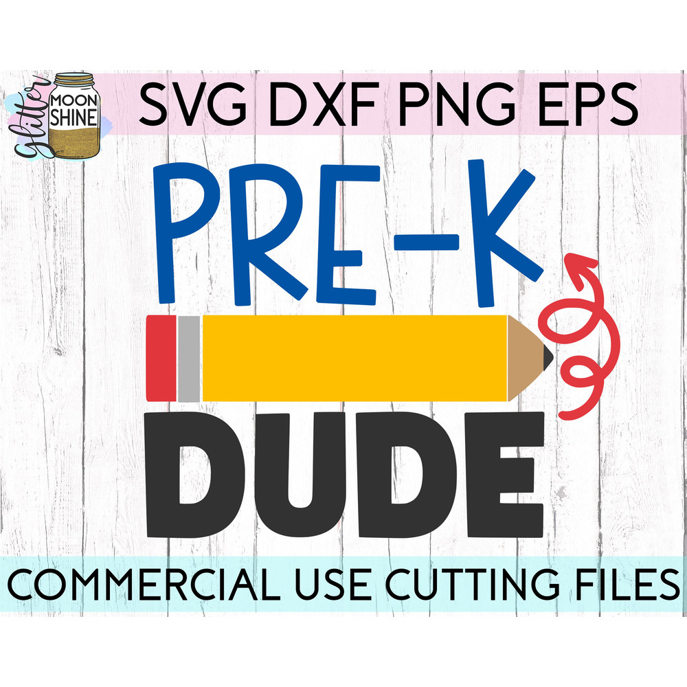 Pre-K Dude svg eps png cutting files for silhouette cameo cricut, Boys Back to School, First Day of school, Preschool, Pre K, Funny Kids svg - 2.jpg