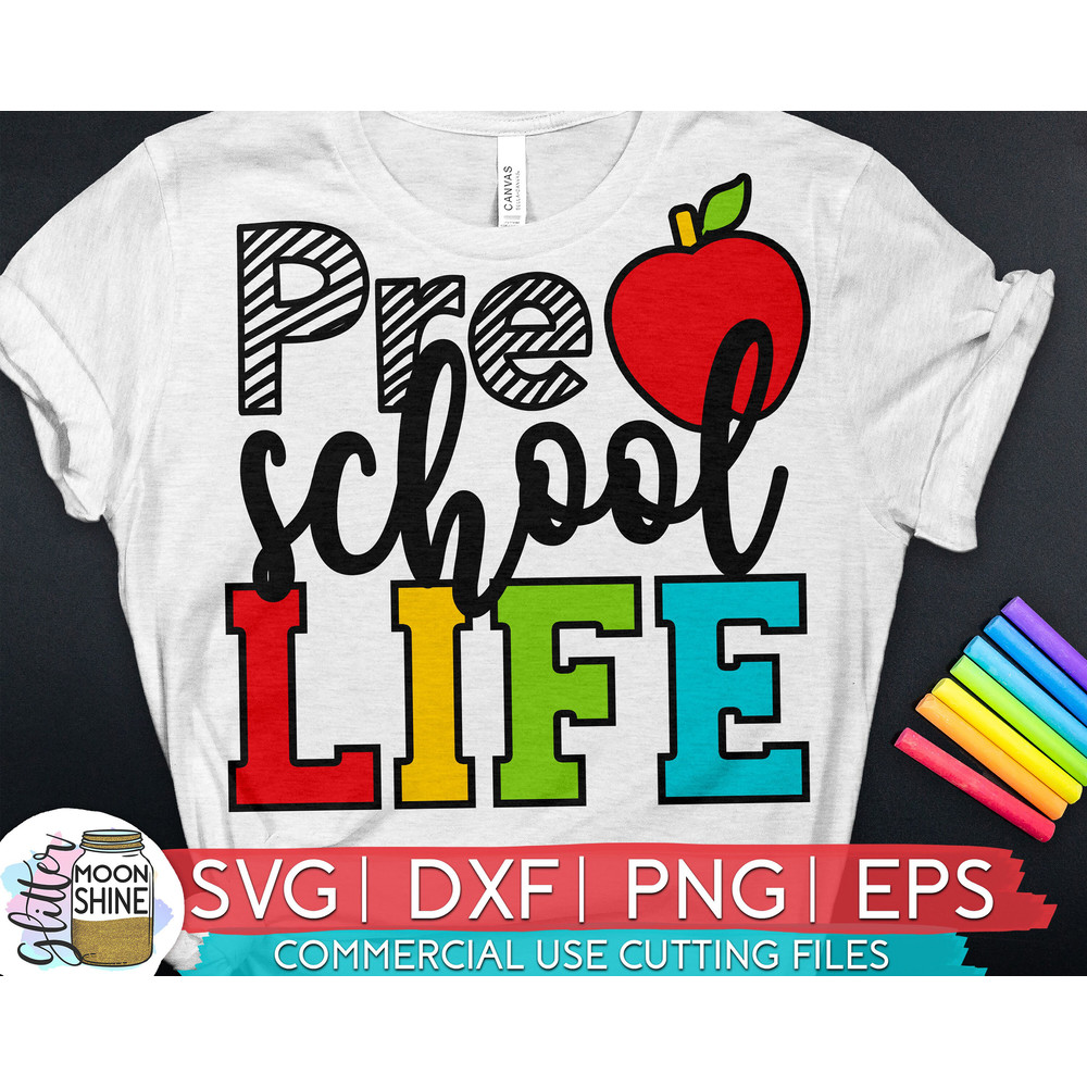 Preschool Life svg eps dxf png cutting files for silhouette cameo cricut, Funny School, Cute Back to School, Teacher, Kids, First Day - 1.jpg