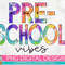Preschool Vibes Tie Dye PNG Print File for Sublimation Or Print, DTG, School Sublimation, School Designs, Back to School - 1.jpg