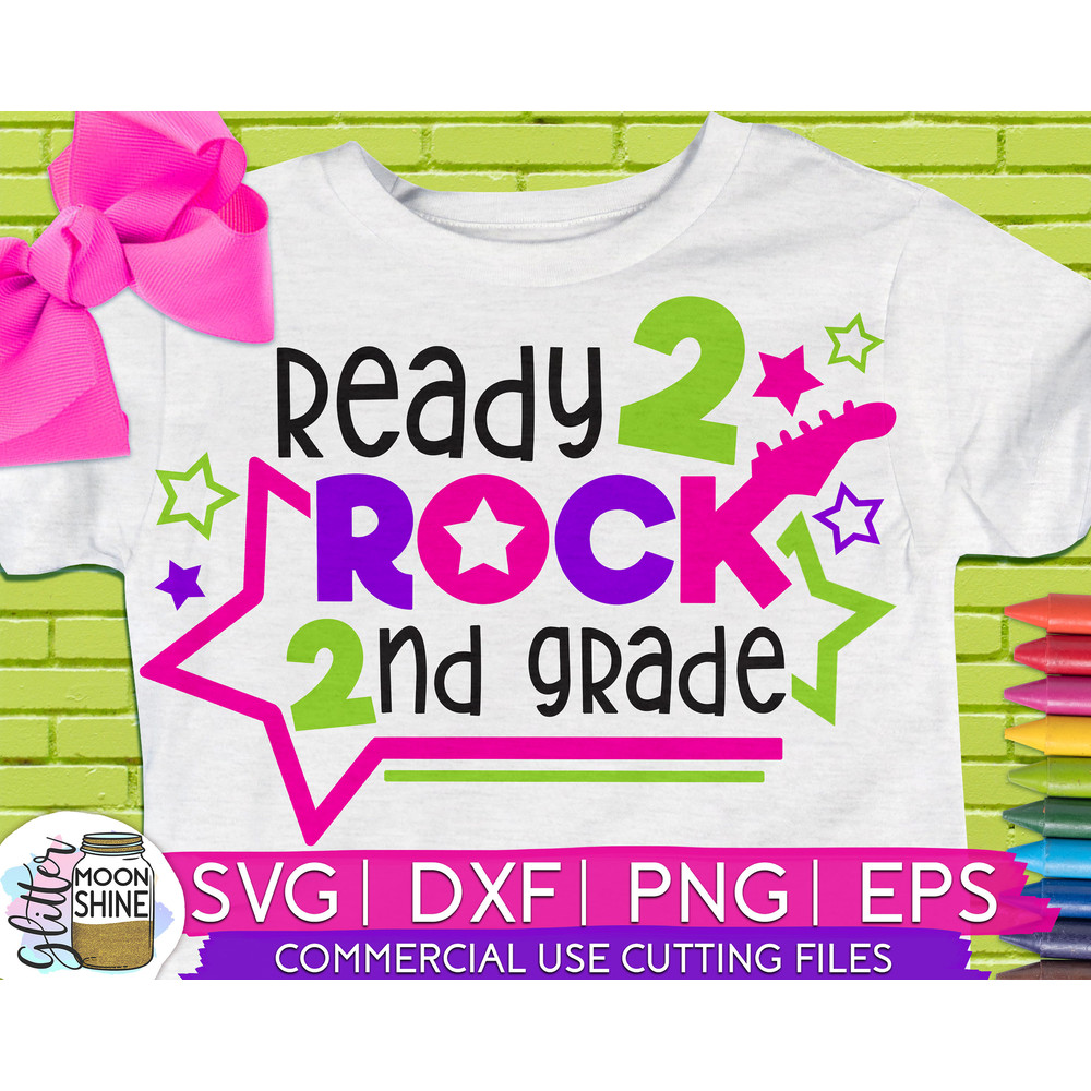 Ready 2 Rock Second Grade svg eps png cutting files for silhouette cameo cricut, Cute Back to School, First Day of school, Teacher, Teaching - 1.jpg