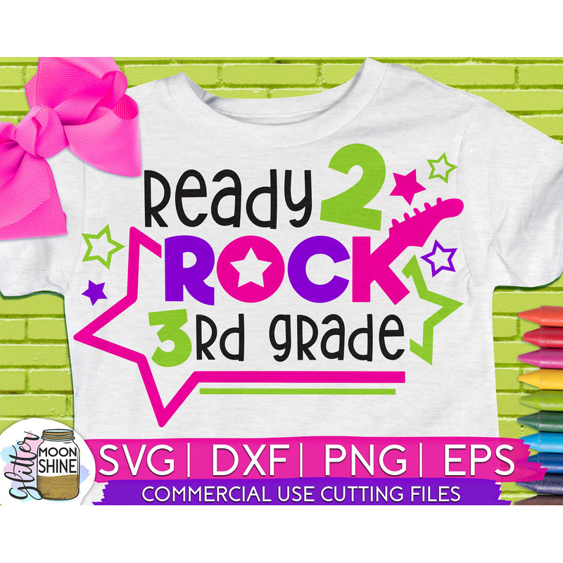 Ready 2 Rock Third Grade svg eps png cutting files for silhouette cameo cricut, Cute Back to School, First Day of school, Teacher, Teaching - 1.jpg