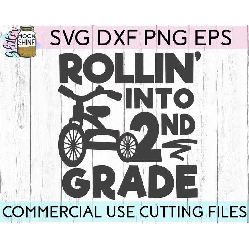 Rollin' Into 2nd Grade svg eps png cutting files for silhouette cameo cricut, Back to School, First Day of School, Teacher, Teaching - 1.jpg