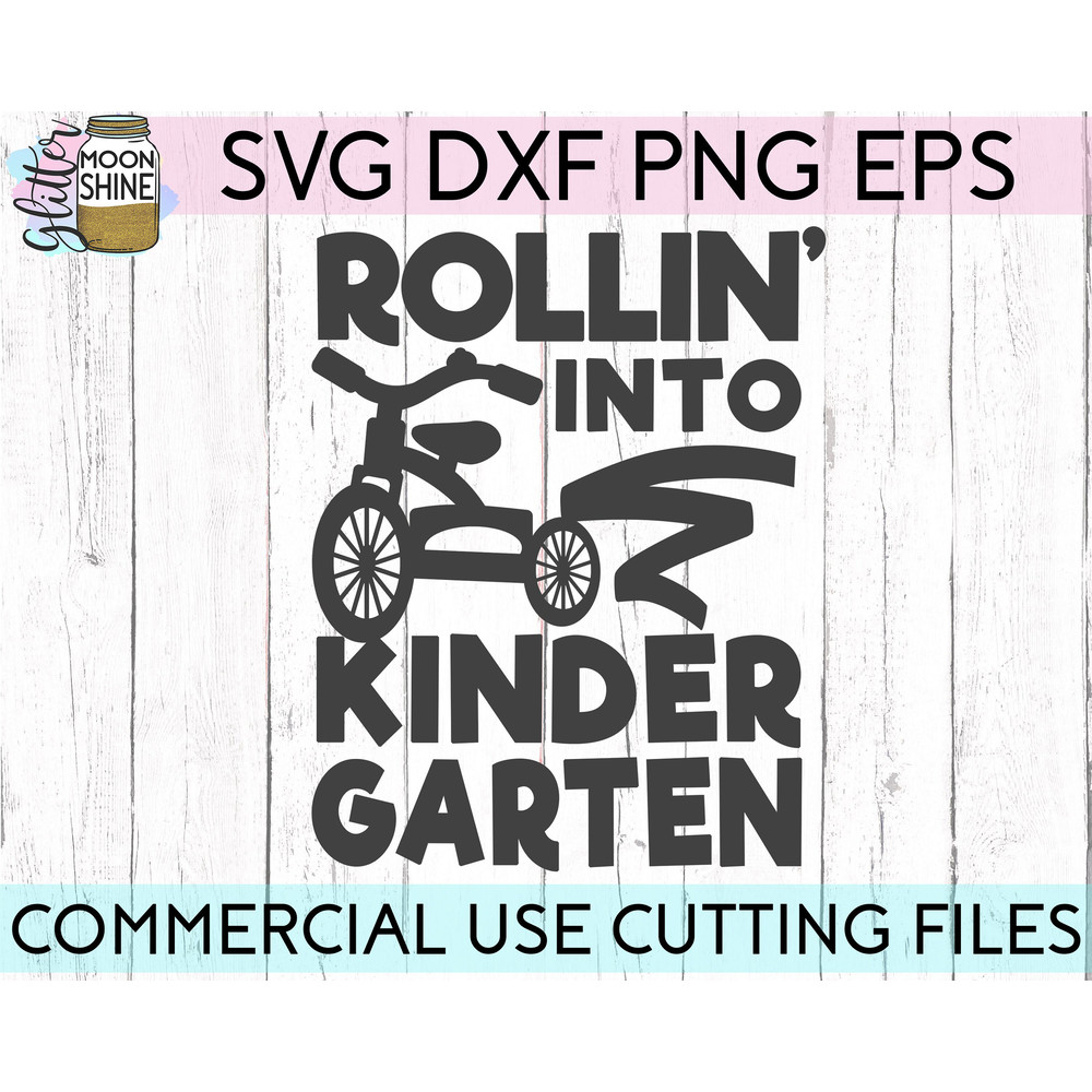 Rollin' Into Kindergarten svg eps png cutting files for silhouette cameo cricut, Back to School, First Day of School, Teacher, Teaching - 1.jpg