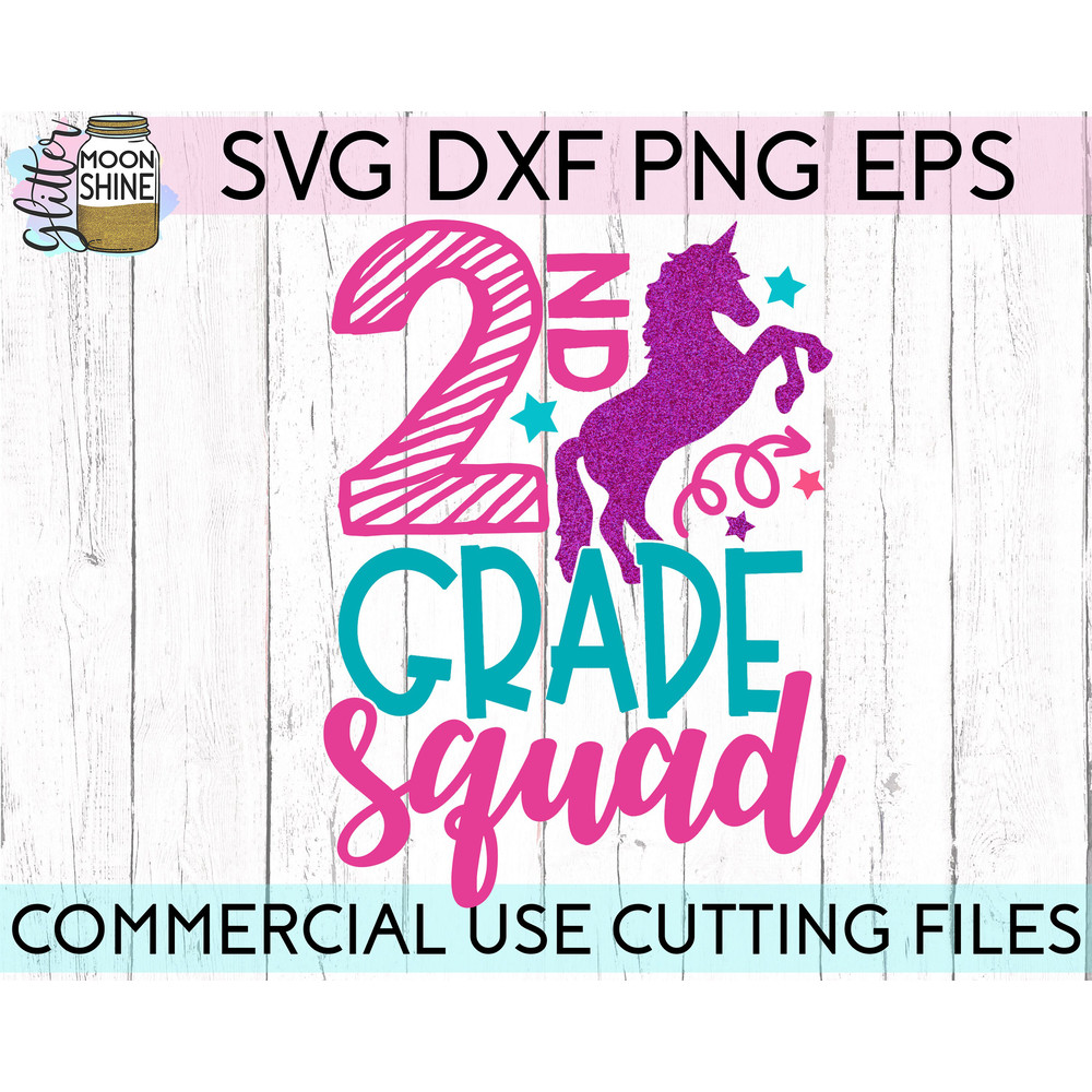 Second Grade Squad svg eps png cutting files for silhouette cameo cricut, 2nd Grade Back to School, First Day of school, Teacher, Teaching - 2.jpg