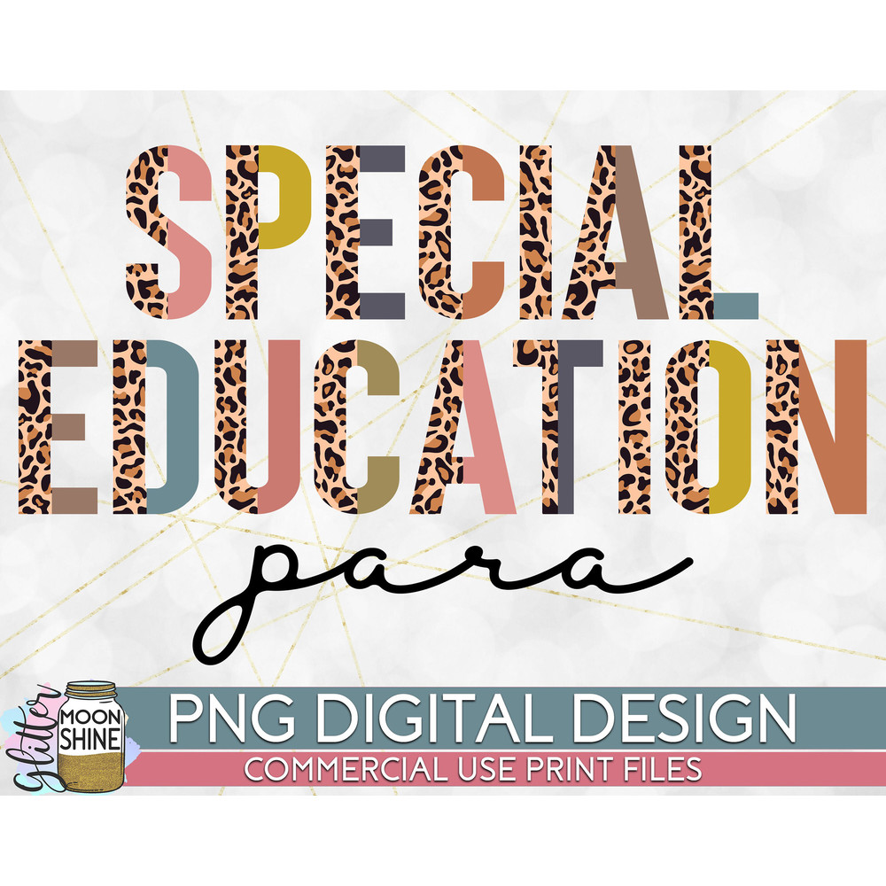 Special Education Para Half Leopard PNG Print File for Sublimation Or Print, Printable, Virtual Teacher, Teaching Designs, Funny Teacher - 1.jpg