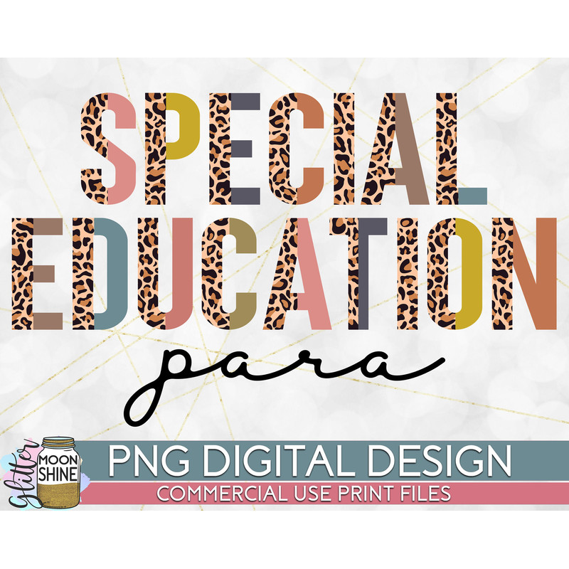 Special Education Para Half Leopard PNG Print File for Sublimation Or Print, Printable, Virtual Teacher, Teaching Designs, Funny Teacher - 1.jpg