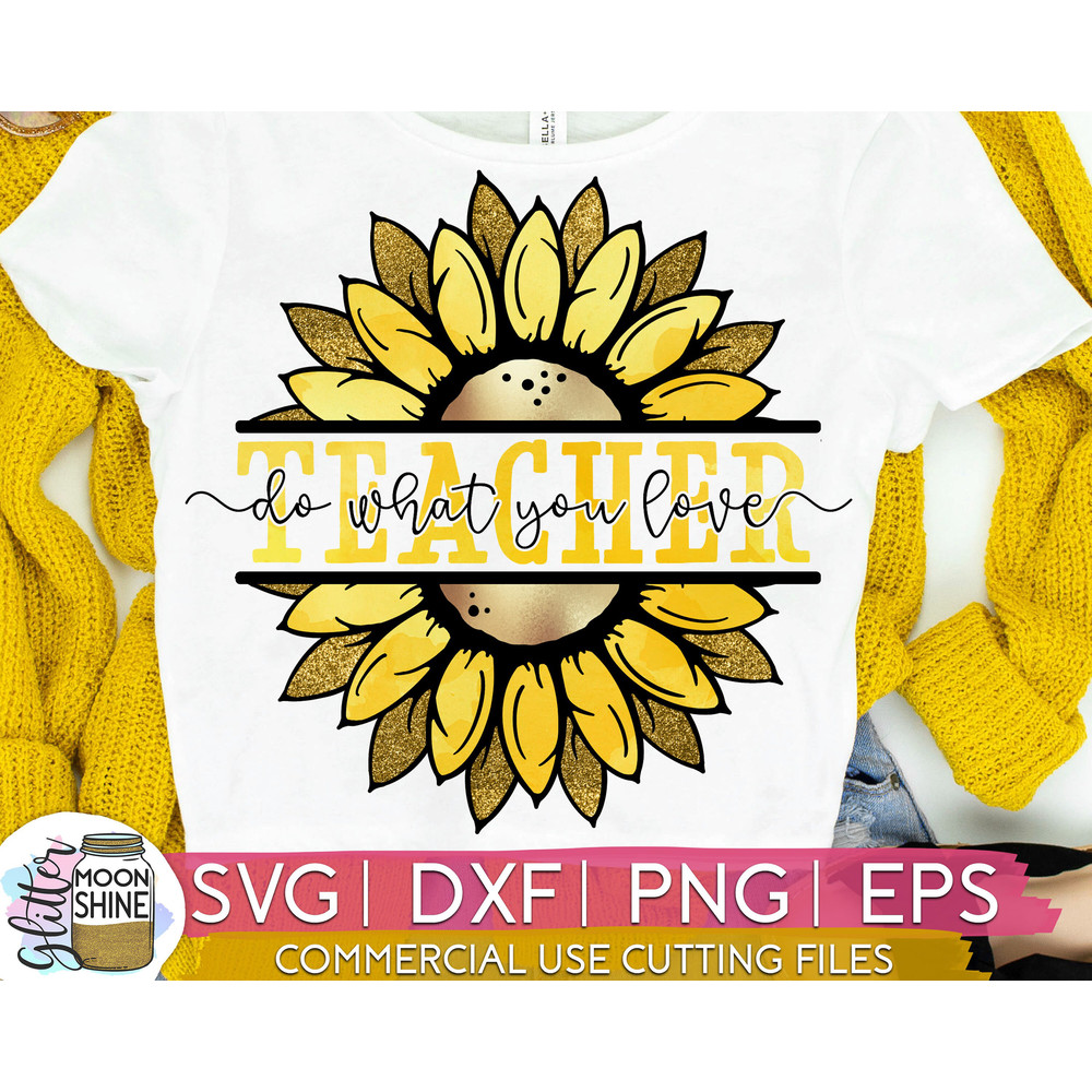 Teacher Do What You Love svg eps dxf png cutting files for silhouette cameo cricut, Teacher, Teaching, Back to School, Sublimation - 1.jpg