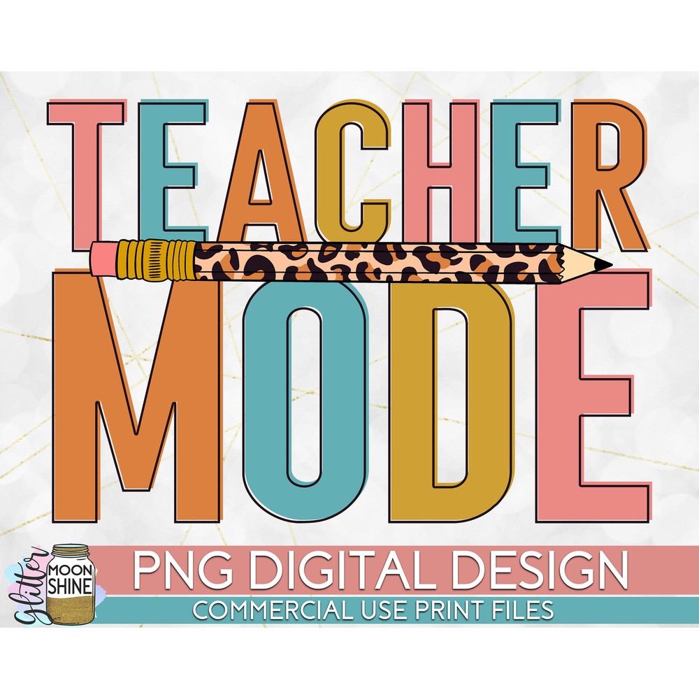 Teacher Mode Pencil Leopard Neutral PNG Print File for Sublimation Or Print, Retro Sublimation, Teacher, Be Kind, Teaching, School - 1.jpg