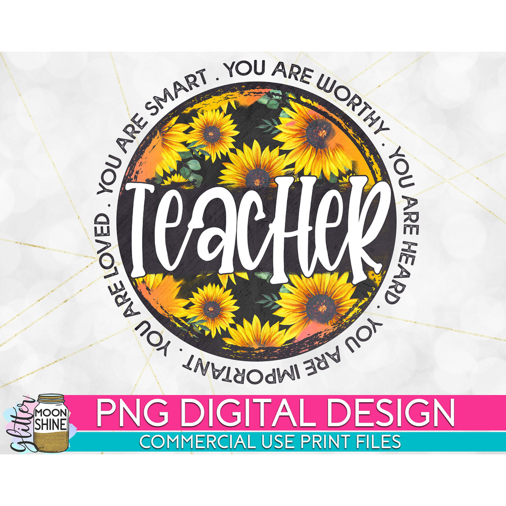 Teacher Sunflower Circle PNG Print File for Sublimation Or Print, Printable, Virtual Teacher, Teaching Designs, Funny Teacher - 1.jpg