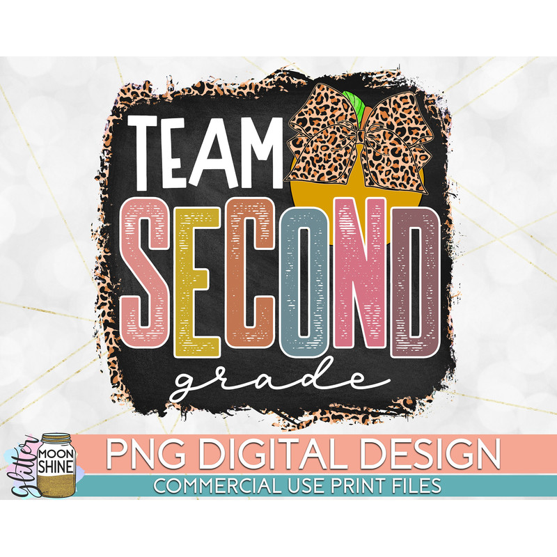 Team 2nd Grade Leopard PNG Print File for Sublimation Or Print, DTG, School Sublimation, School Designs, Back to School - 1.jpg