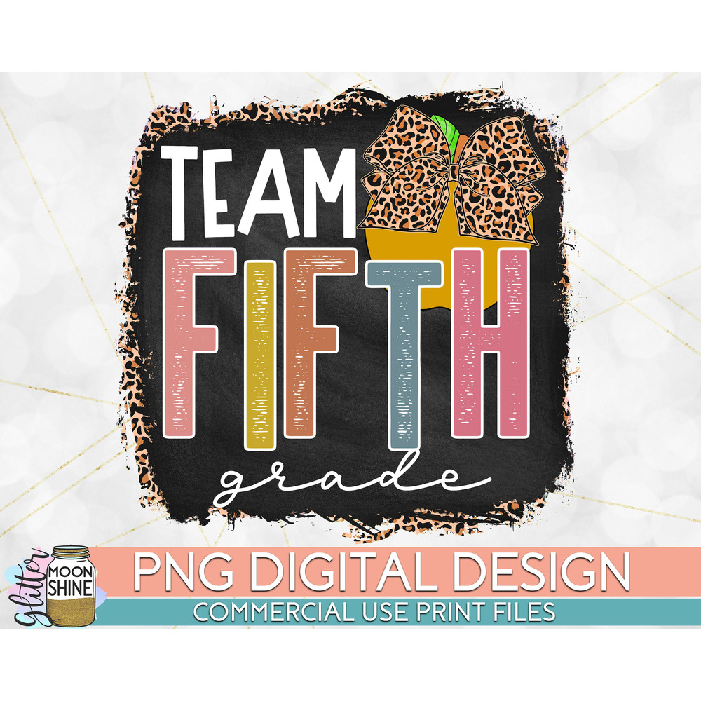 Team 5th Grade Leopard PNG Print File for Sublimation Or Print, DTG, School Sublimation, School Designs, Back to School - 1.jpg