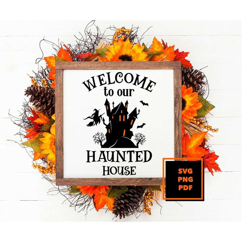 MR-1972023101544-welcome-to-our-haunted-house-svg-halloween-svg-halloween-image-1.jpg