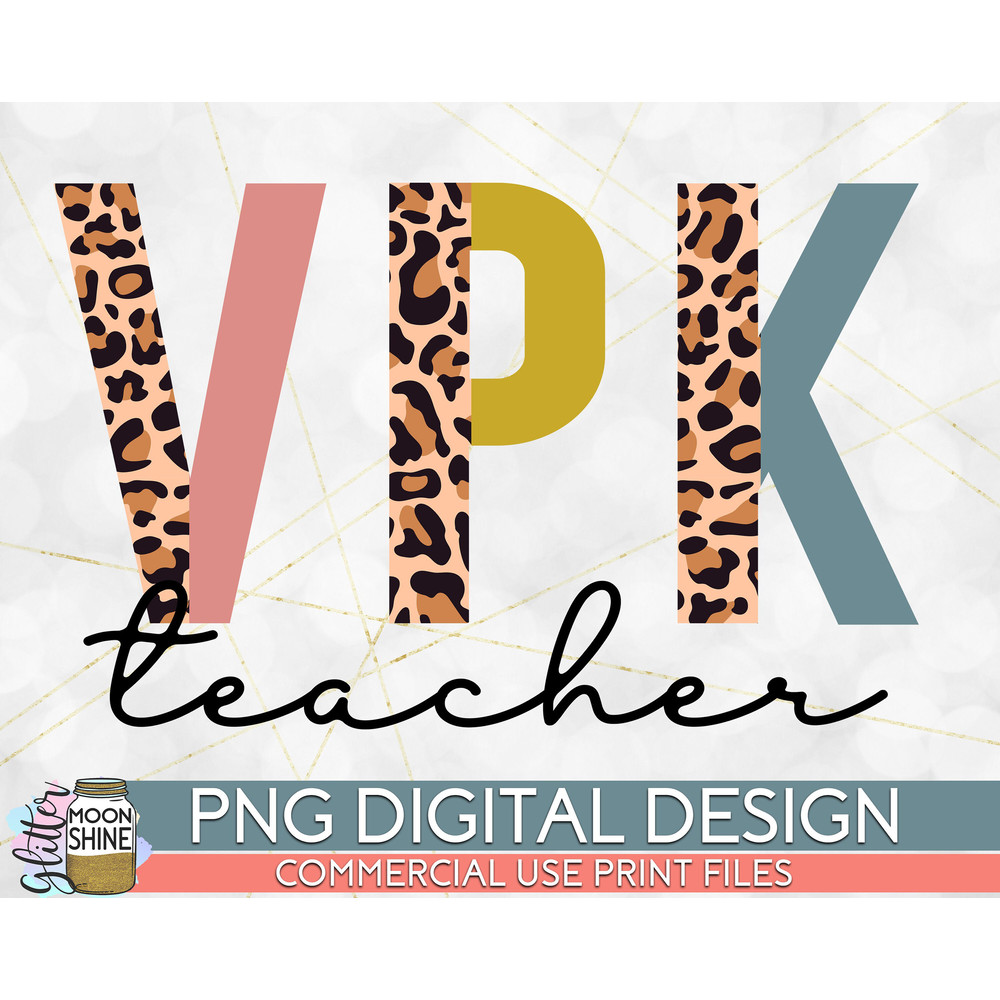 VPK Teacher Half Leopard PNG Print File for Sublimation Or Print, Printable, Preschool, Pre-K Teacher, Teaching Designs, Funny Teacher - 1.jpg