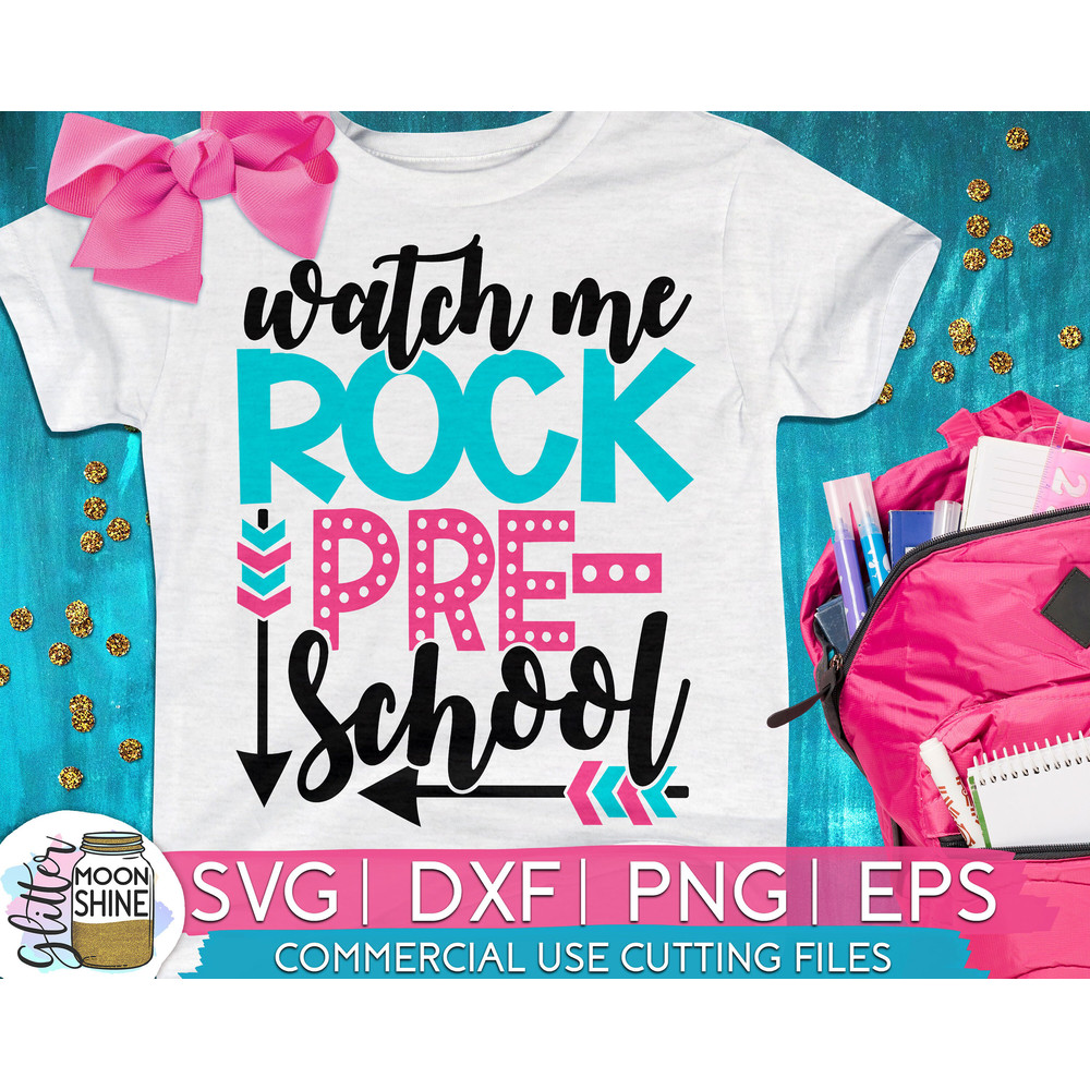 Watch Me Rock Preschool svg eps png cutting files for silhouette cameo cricut, Back to School, First Day of School, Teacher, Teaching, Pre K - 1.jpg