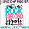 Watch Me Rock Second Grade svg eps png cutting files for silhouette cameo cricut, Back to School, First Day of School, Teacher, Teaching - 2.jpg