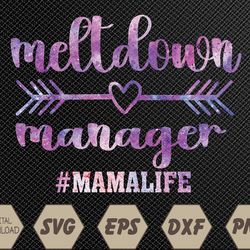 Tie Dye Meltdown Manager After School Daycare Provider Svg, Eps, Png, Dxf, Digital Download