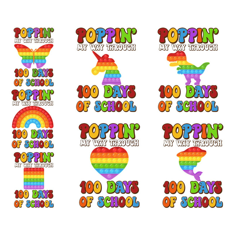 Poppin My Way Through 100 Days SVG PNG Poppin Happy 100th days of school Fidget Toy Popper Pop It Rainbow cricut shirt designs sublimation - 1.jpg