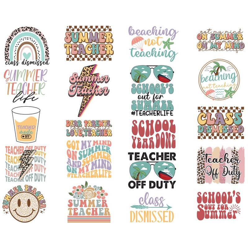 Summer Teacher Svg Png Bundle TeacherLife Off Duty Future Gigi Class Dismissed Mode Off Beaching Not Teaching School's Out Smiley Rainbow - 1.jpg