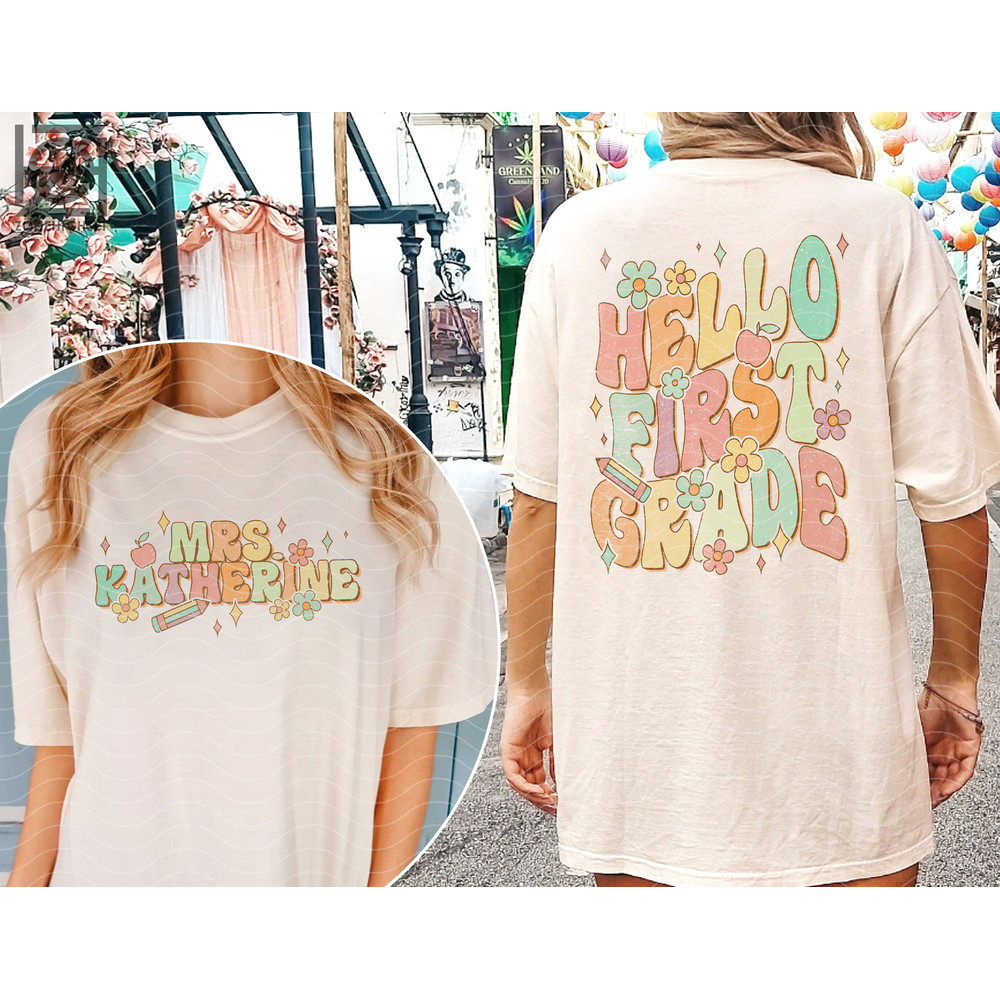 Personalized First Grade Teacher Png, Happy First Day Of School Shirt For Teachers, Custom 1st Day of School 1st Grade Teacher Name Png - 3.jpg