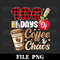 100 Days Of Coffee And Chaos 100th Day Of School Red And Black Buffalo Plaid Png Digital Download - 1.jpg