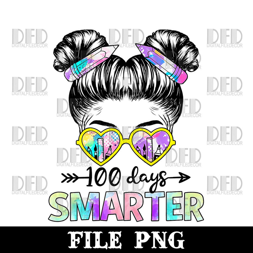 100 Days Smarter Girls Messy Bun Hair 100th Day Of School Png Digital Download - 1.jpg