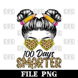 100 days smarter girls messy bun hair leopard 100th day of school leopard png digital download