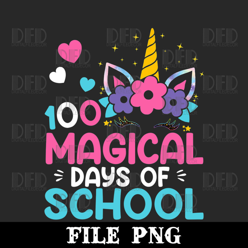 100th Day of Kindergarten Png For Girls 100 Magical Days Png Digital Download - 1.jpg