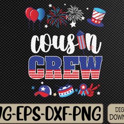 cousin crew 4th of july patriotic american family matching svg, eps, png, dxf, digital download