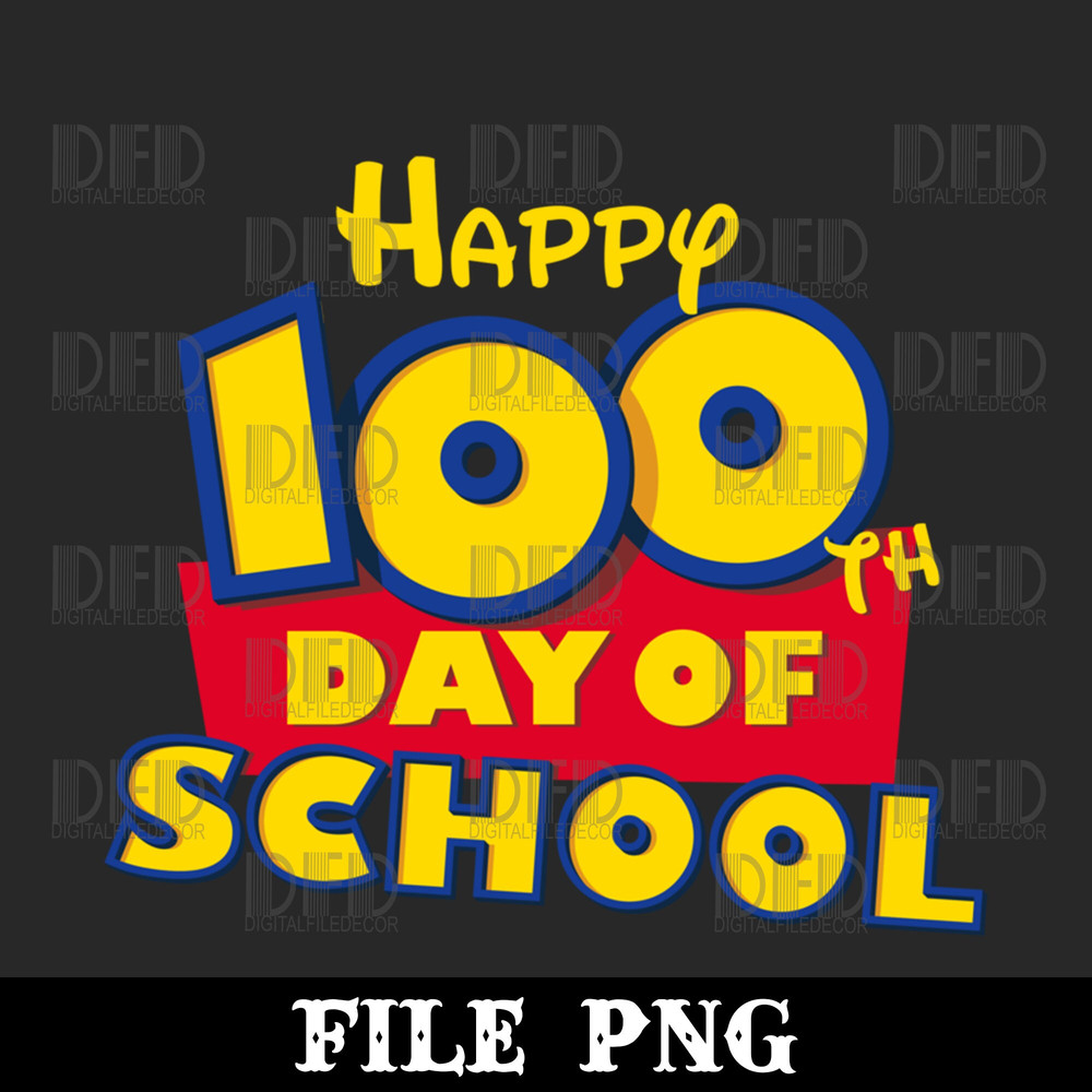 Happy 100th Day of School Toy Cartoon for Teacher or Student Png Digital Download - 1.jpg