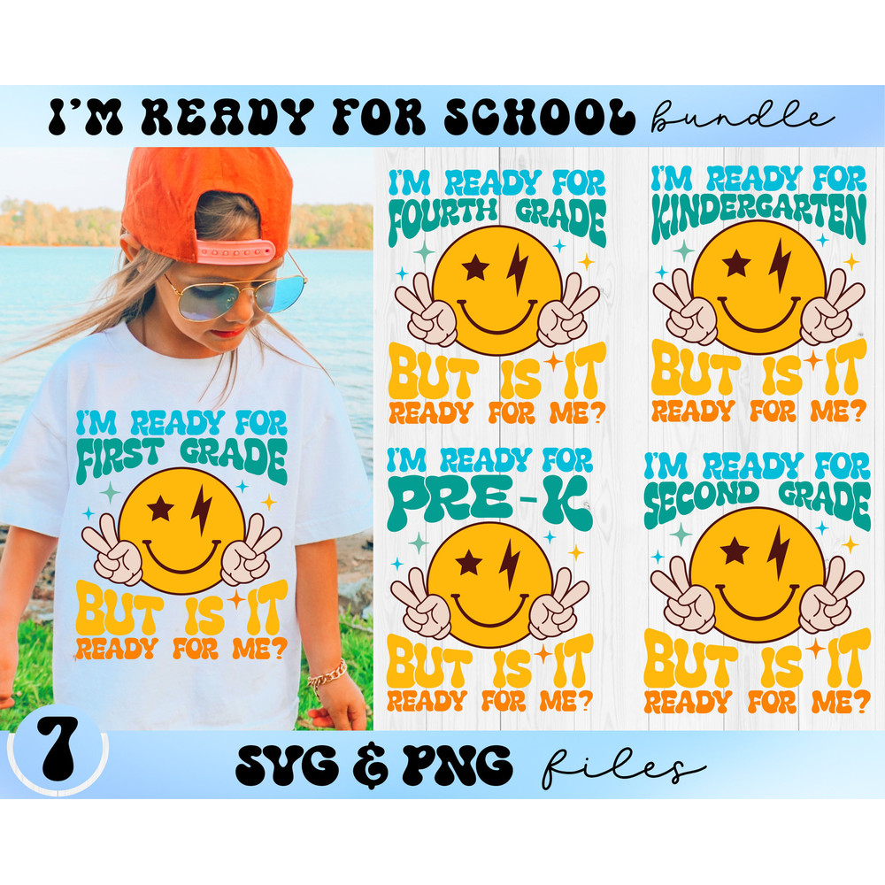 I'm Ready for School But is it Ready for Me SVG Bundle, Hello 1st Grade Shirt SVG Set, Back to School Smiley Face Svg, Funny Preschool Svg - 1.jpg