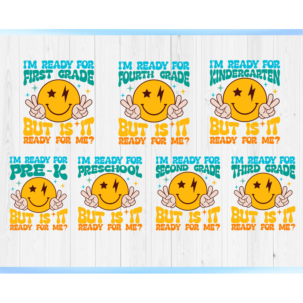 I'm Ready for School But is it Ready for Me SVG Bundle, Hello 1st Grade Shirt SVG Set, Back to School Smiley Face Svg, Funny Preschool Svg - 2.jpg