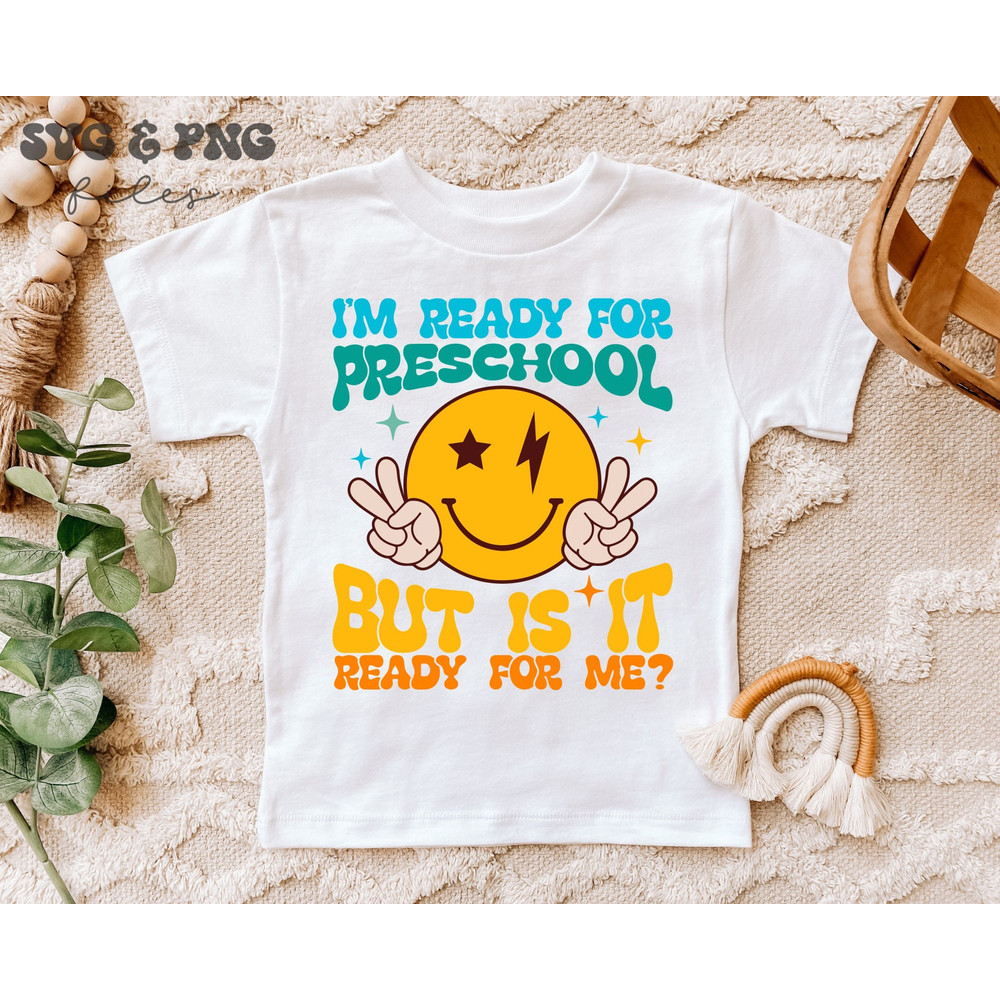 I'm Ready for School But is it Ready for Me SVG Bundle, Hello 1st Grade Shirt SVG Set, Back to School Smiley Face Svg, Funny Preschool Svg - 3.jpg