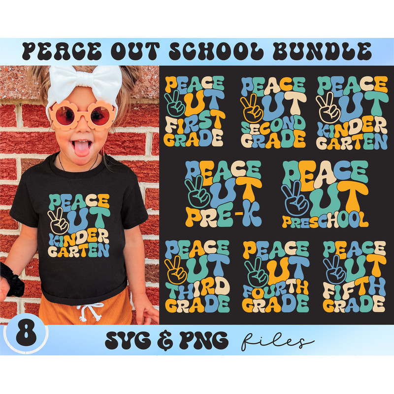 Last Day of School SVG, Peace Out School SVG Bundle, End of School svg, Peace Out Kindergarten svg, Preschool svg, First Grade svg - 1.jpg