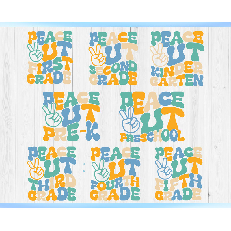 Last Day of School SVG, Peace Out School SVG Bundle, End of School svg, Peace Out Kindergarten svg, Preschool svg, First Grade svg - 2.jpg