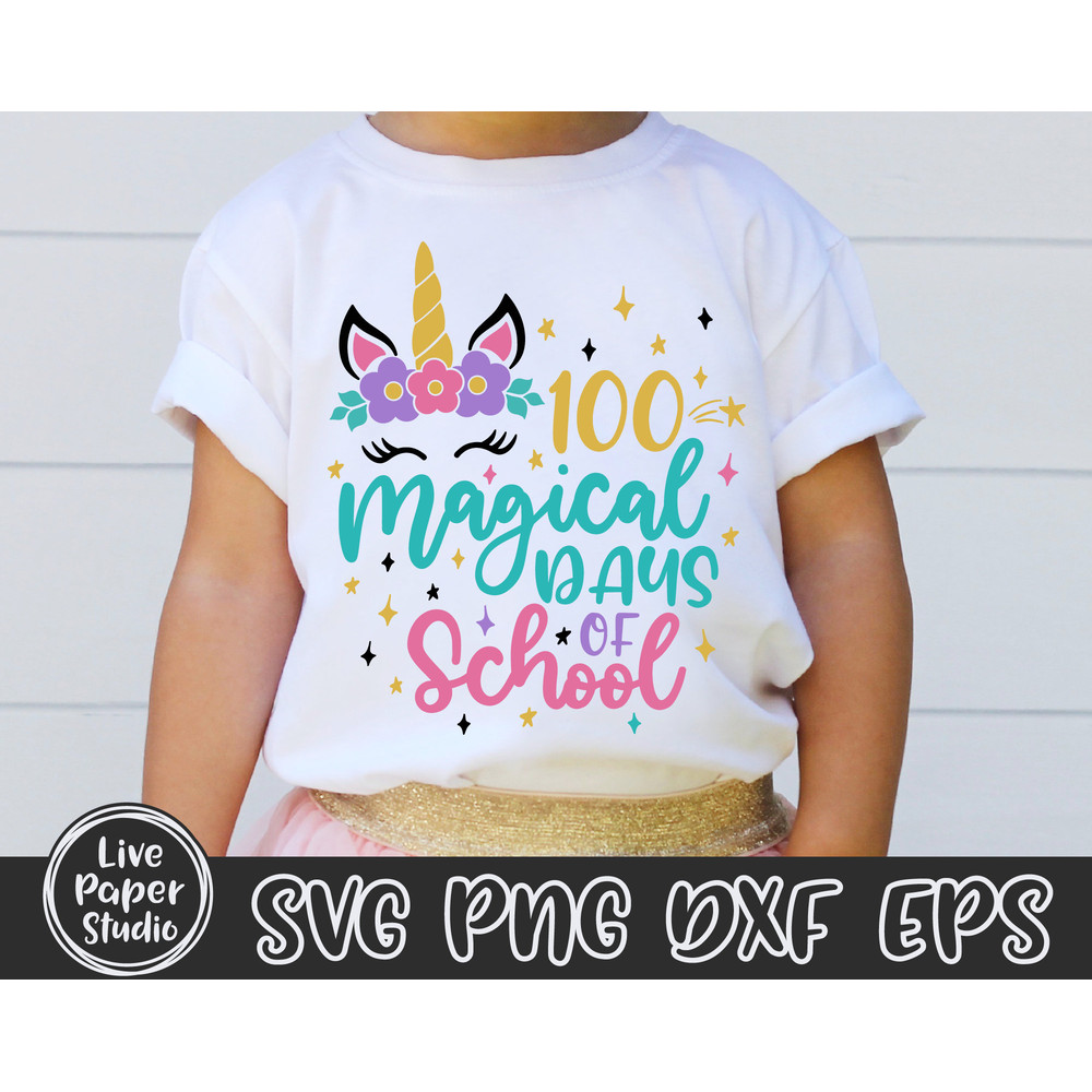 100 Magical Days of School SVG, 100 Days Unicorn SVG, 100 Days of School Svg, 100th Day SVG, Teacher, Digital Download Png, Dxf, Eps Files - 1.jpg