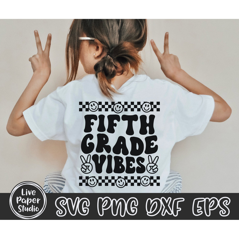 Fifth Grade Vibes Svg Png, Retro Back to School Svg Png, Back to School Shirt SVG, Hello 5th Grade, Fifth Grade Squad, Digital Download File - 1.jpg