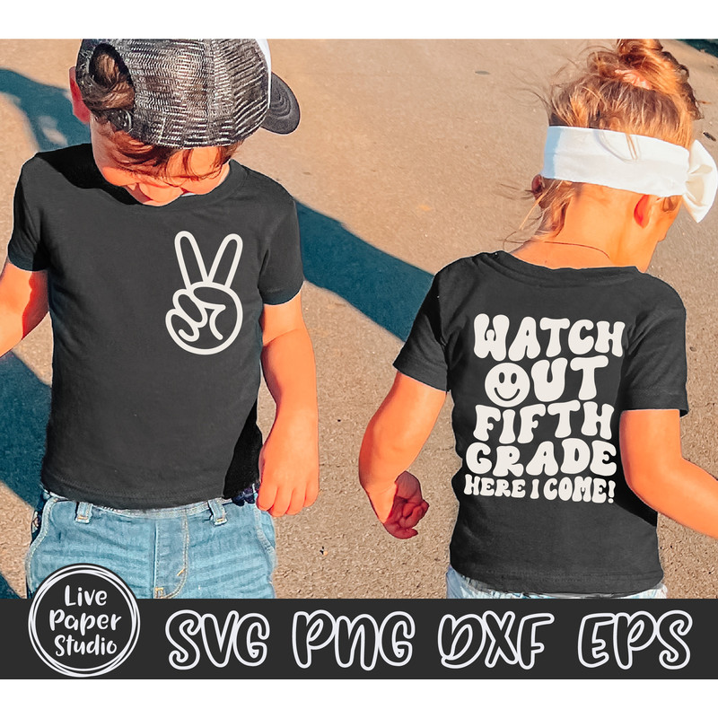 Fifth Grade SVG file, Watch Out 5th Grade Here I Come Svg, First Day of School Svg, Back to School Svg, Digital Download Png, Dxf, Eps Files - 2.jpg